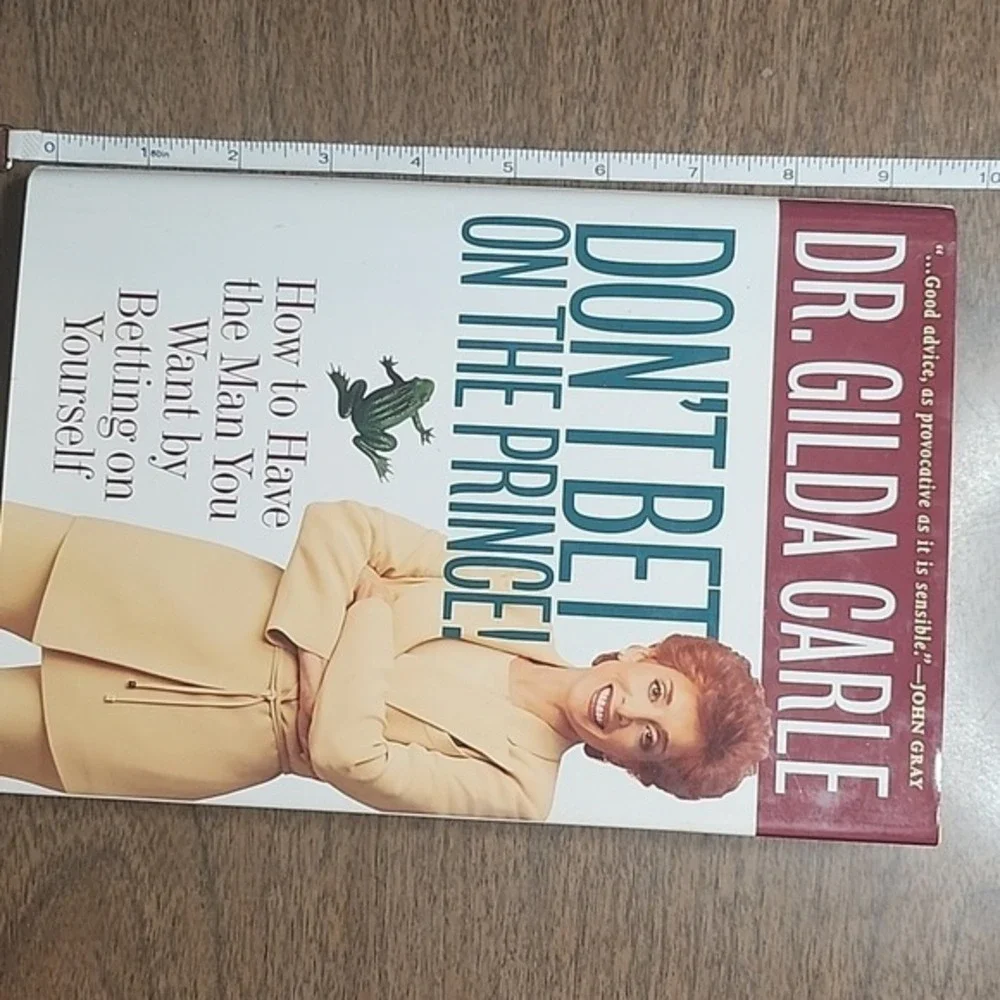 Don't Bet on the Prince! How To Have The Man‎ You Want by Betting on Yourself